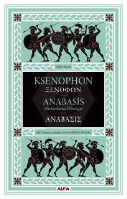 Anabasis Onbinlerin Dönüşü - Ciltli