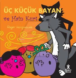 Üç Küçük Bayan Ve Hain Kurt