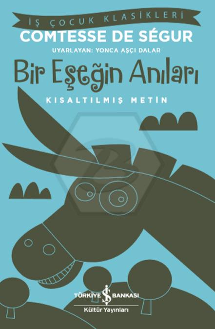 Bir Eşeğin Anıları – Kısaltılmış Metin