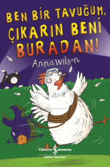 Ben Bir Tavuğum Çıkarın Beni Buradan!