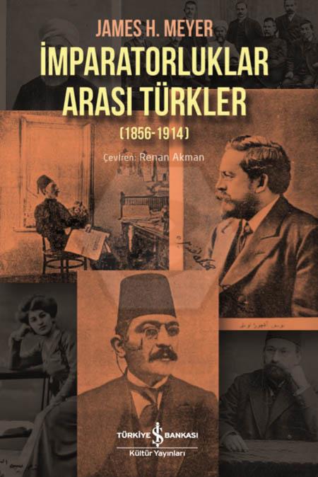 İmparatorluklar Arasi Türkler (1856-1914)