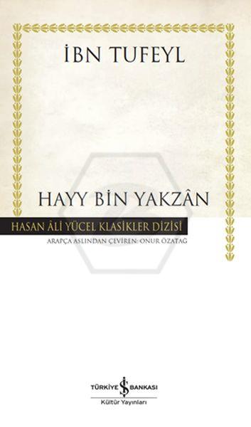 Hayy Bin Yakzân – Ciltli - Hasan Âli Yücel Klasikleri - 