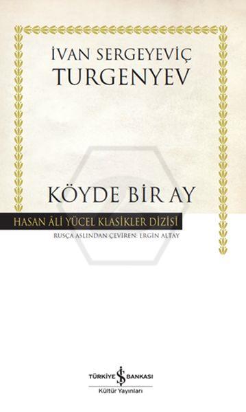 Köyde Bir Ay - Ciltli -  Hasan Âli Yücel Klasikleri -