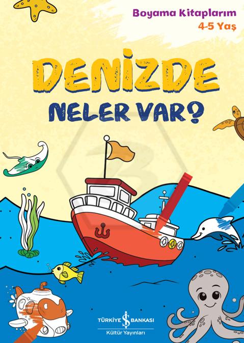 Denizde Neler Var? - Boyama Kitaplarım