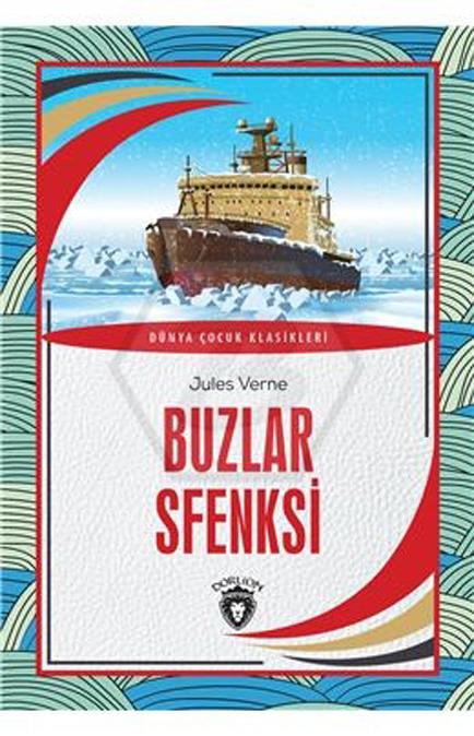 Buzlar Sfenksi Dünya Çocuk Klasikleri (7-12 Yaş)