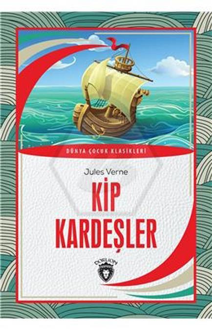 Kip Kardeşler Dünya Çocuk Klasikleri (7-12 Yaş)