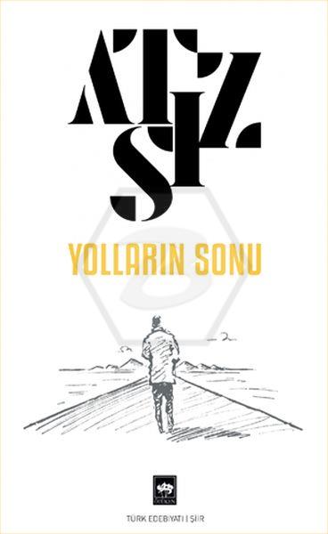 Yolların Sonu