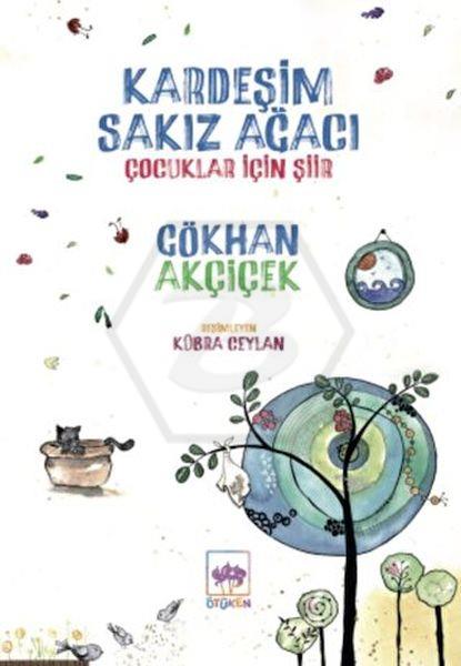 Kardeşim Sakız Ağacı