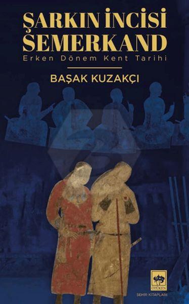 Şarkın İncisi Semerkand