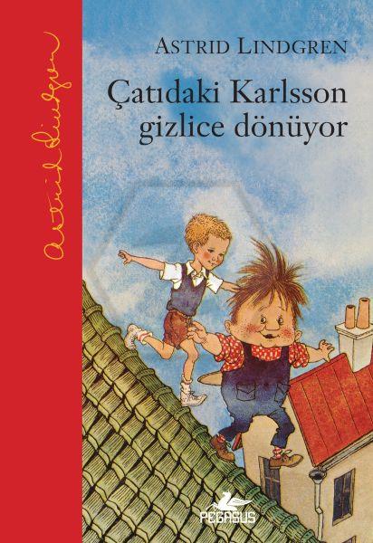 Çatıdaki Karlsson Gizlice Dönüyor