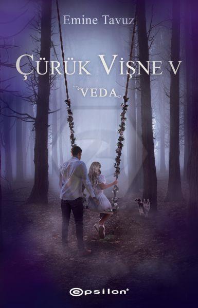 Çürük Vişne 5- Veda