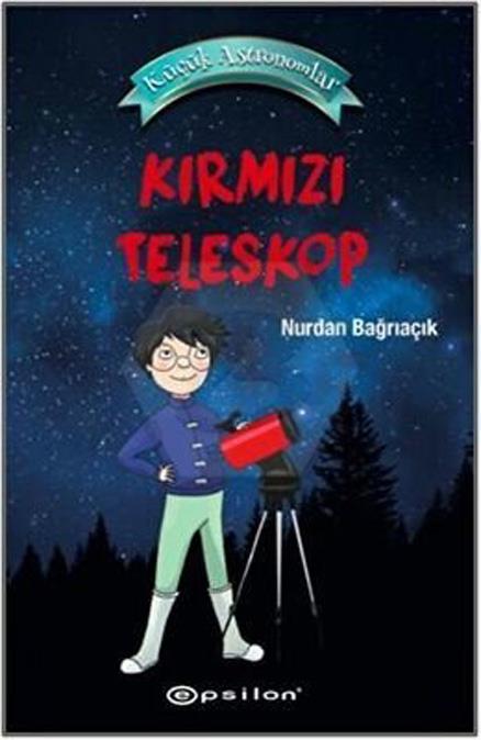 Kırmızı Teleskop - Küçük Astronomlar