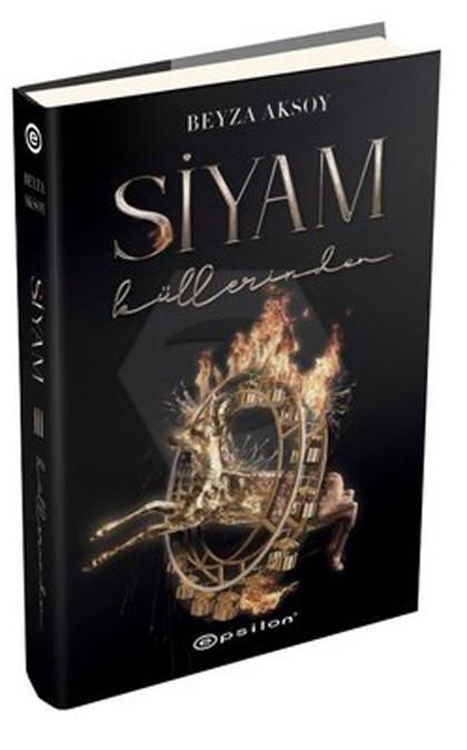 Siyam III: Küllerinden (Sert Kapak)