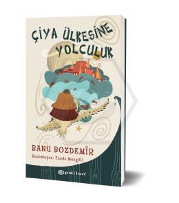 Çiya Ülkesine Yolculuk