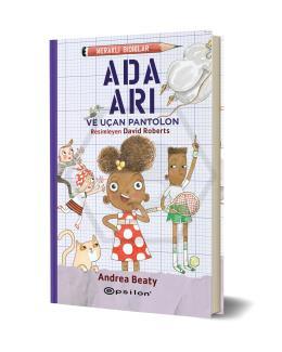 Meraklı Bıdıklar  Ada Arı ve Uçan Pantolon