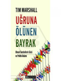 Uğruna Ölünen Bayrak