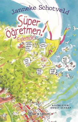 Su¨per O¨gˆretmen Eylemde!