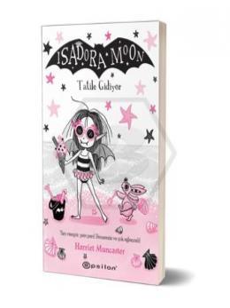 Isadora Moon -11 : Tatile Gidiyor