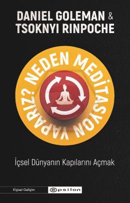 Neden Meditasyon Yaparız?