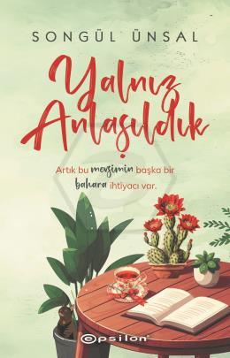 Yalnız Anlaşıldık