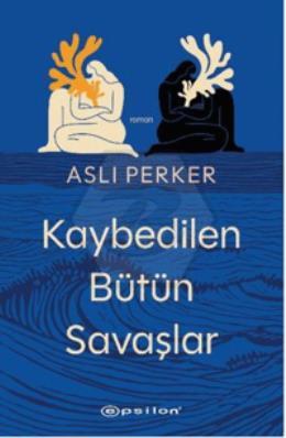 Kaybedilen Bütün Savaşlar