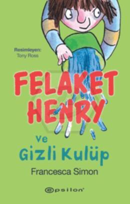 Felaket Henry ve Gizli Kulüp