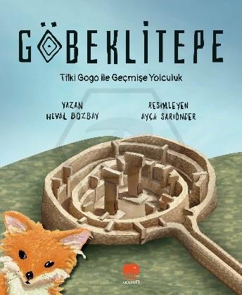 Göbeklitepe - Tilki Gogo ile Geçmişe Yolculuk