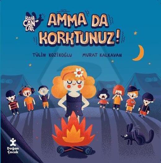 Kafacanlar- Amma Da Korktunuz?