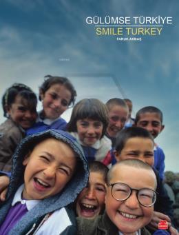 Gülümse Türkiye ;Smile Turkey