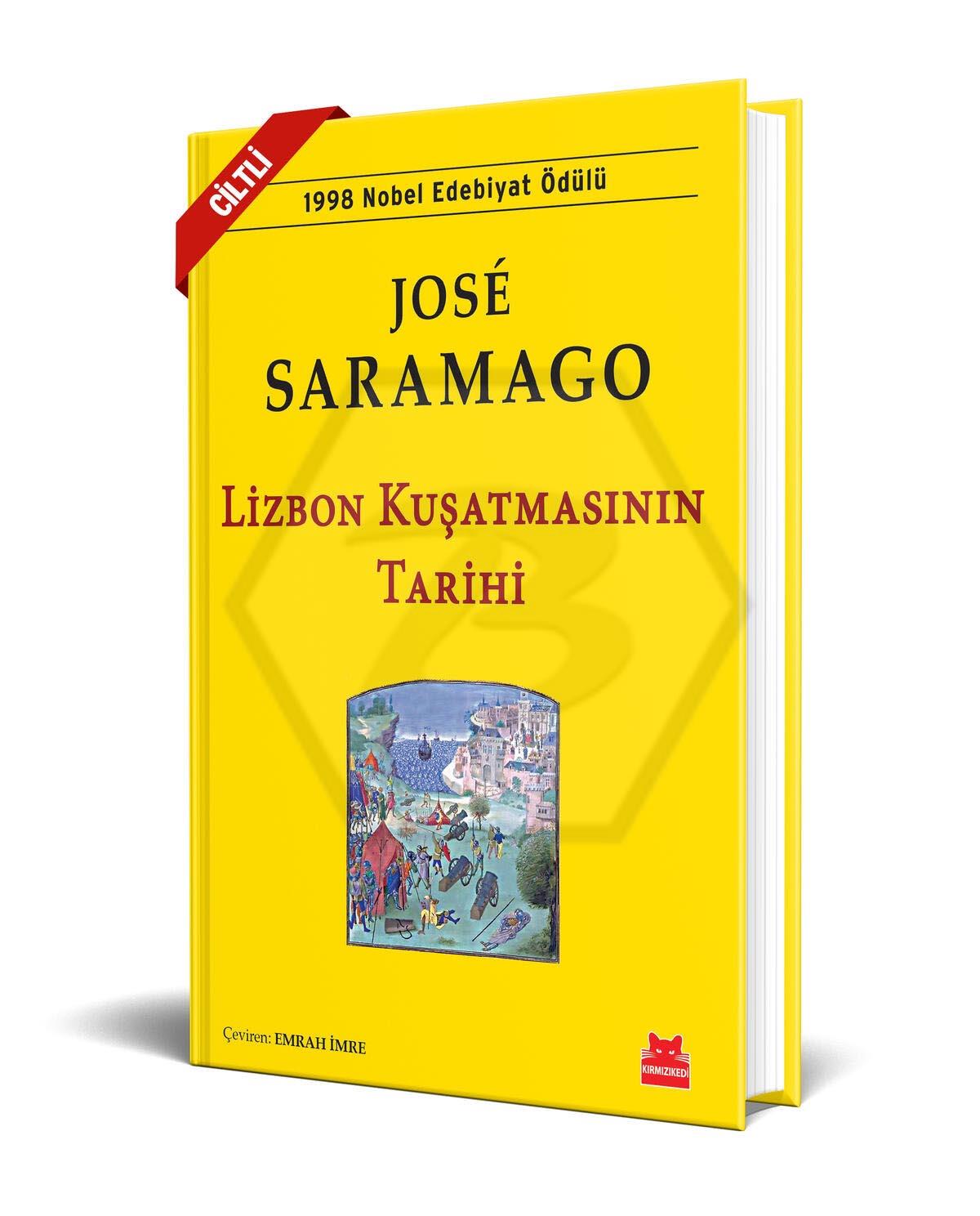 Lizbon Kuşatmasının Tarihi (Ciltli)