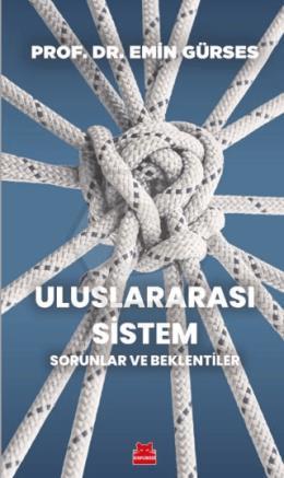 Uluslararası Sistem Sorunlar ve Beklentiler
