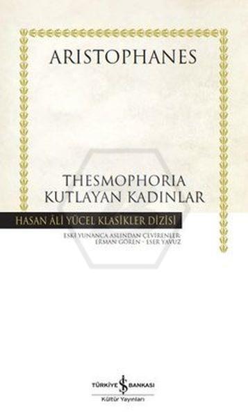 Thesmophoria – Kutlayan Kadınlar - Ciltli
