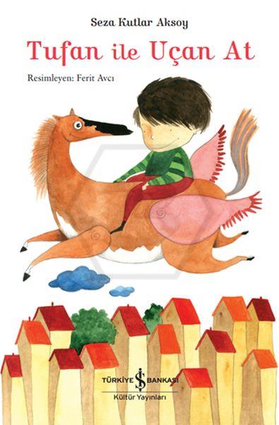 Tufan İle Uçan At