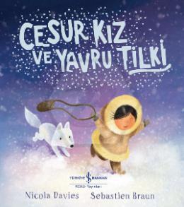 Cesur Kız Ve Yavru Tilki