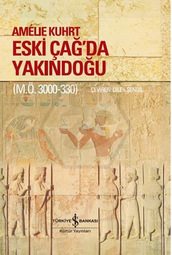 Eski Çağ da Yakındoğu (M.Ö. 3000-330) (Sert Kapak)