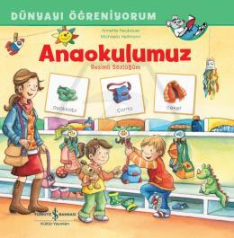 Anaokulumuz Resimli Sözlüğüm Dünyayı Öğreniyorum