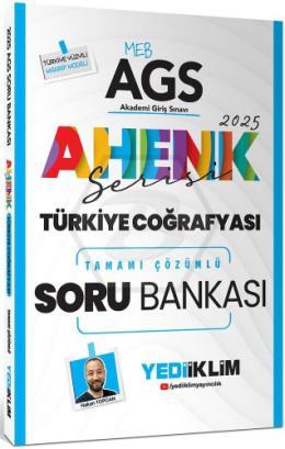 2025 MEB AGS Ahenk Serisi Türkiye Coğrafyası Tamamı Çözümlü Soru Bankası