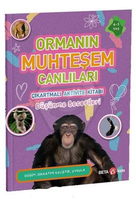 Ormanın Muhteşem Canlıları Çıkartmalı Aktivite Kitabı Düşünme Becerileri 