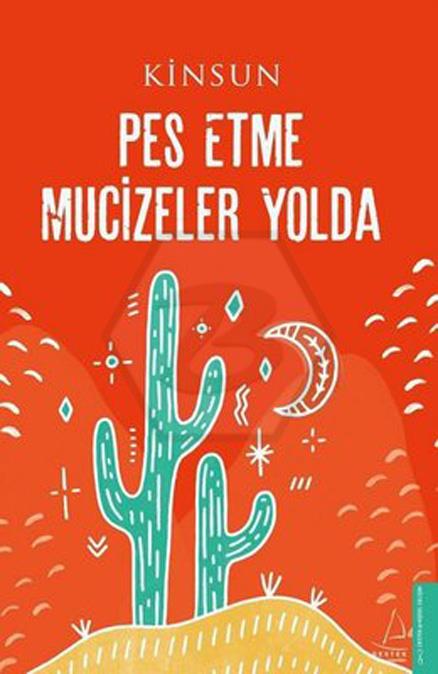 Pes Etme Mucizeler Yolda