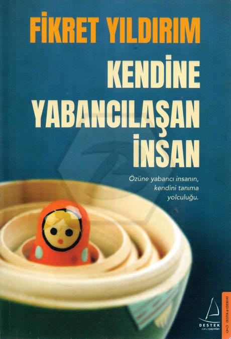 Kendine Yabancılaşan İnsan