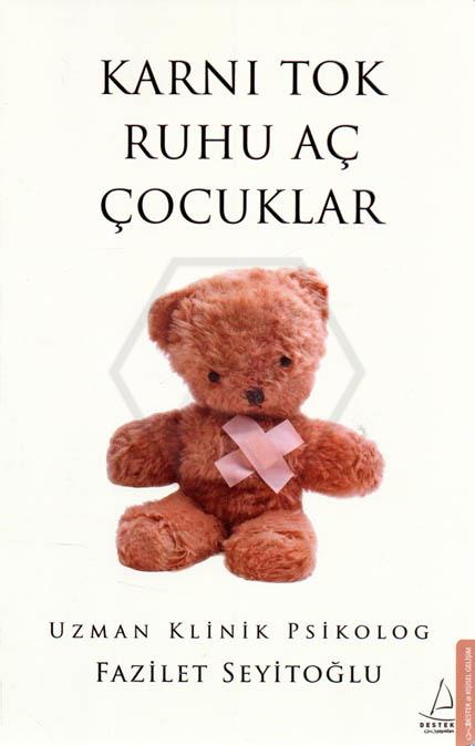 Karnı Tok Ruhu Aç Çocuklar