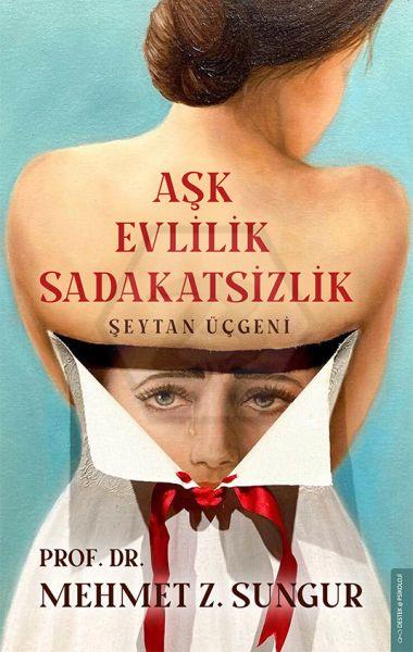 Aşk Evlilik Sadakatsizlik - Şeytan Üçgeni