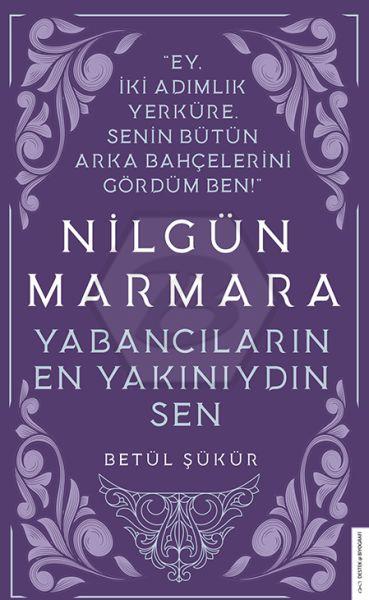 Nilgün Marmara Yabancıların En Yakınıydın Sen