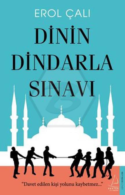 Dinin Dindarla Sınavı