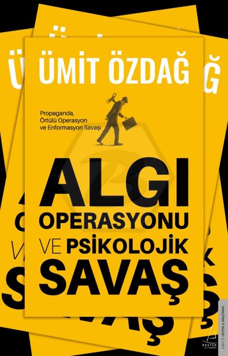 Algı Operasyonu ve Psikolojik Savaş