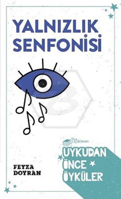Yalnızlık Senfonisi -  Uykudan Önce Öyküler
