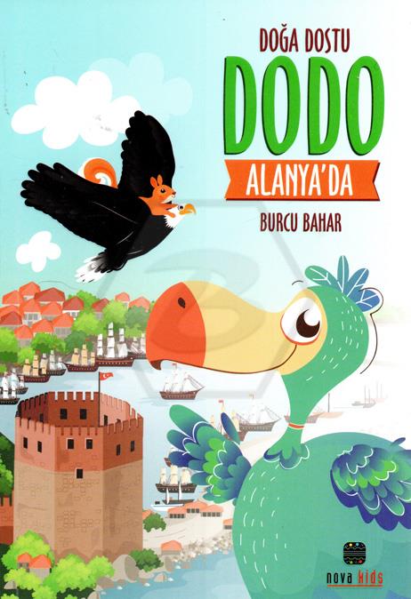 Doğa Dostu Dodo AlanyaDa