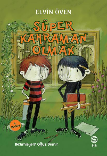 Süper Kahraman Olmak