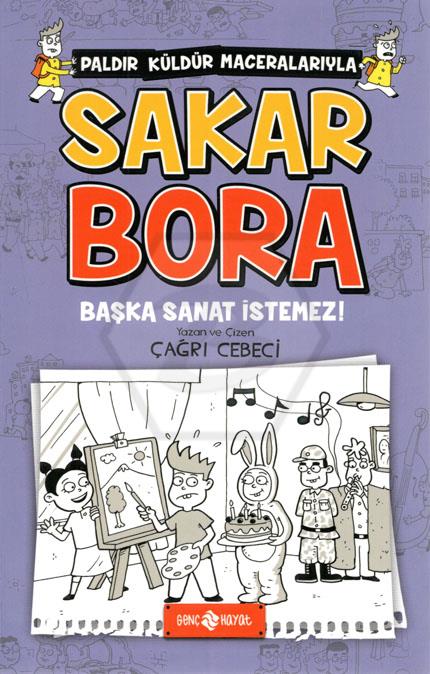 Sakar Bora-5 Başka Sanat İstemez