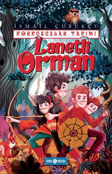 Lanetli Orman - Korkusuzlar Takımı 2